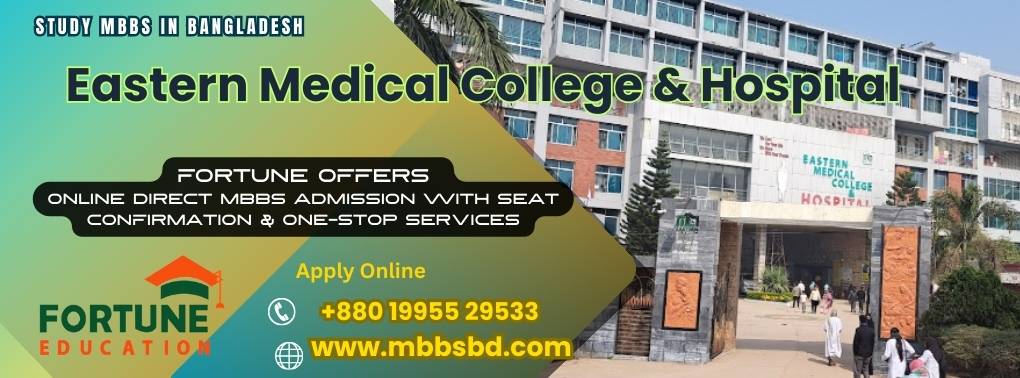 Eastern Medical College & Hospital